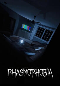 Phasmophobia